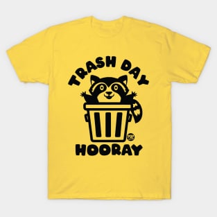 TRASH DAY T-Shirt